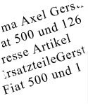 Presseartikel über die Firma Axel Gerstl - Fiat 500, Fiat 126 & Fiat 600 Ersatzteile