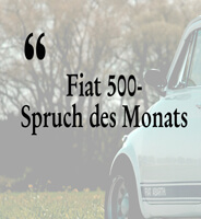 Fiat 500-Spruch des Monats