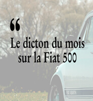 Le dicton du mois sur la Fiat 500